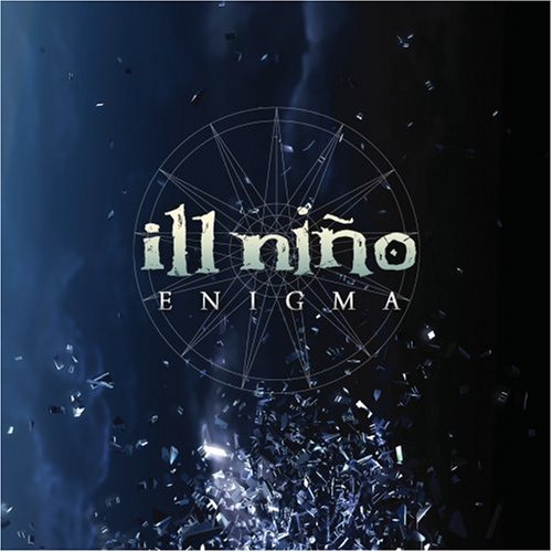 Ill Nino - Enigma - Zortam Music