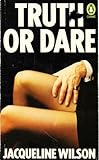 Truth or dare