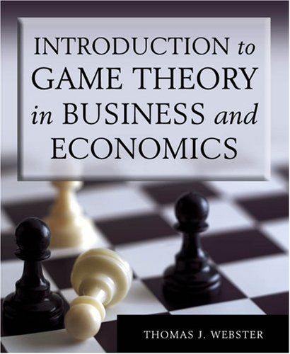Introduction to Game Theory in Business and Economics