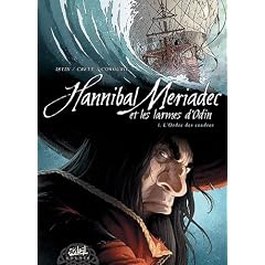 Hannibal Meriadec et les larmes d'Odin, Tome 1 : L'Ordre des cendres