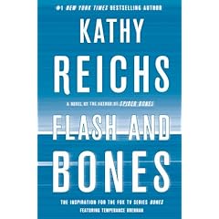 Flash and Bones - Kathy Reichs