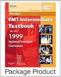  : Mosby's EMT-Intermediate Textbook for 1999 National Standard Curriculum - Text and Workbook Package