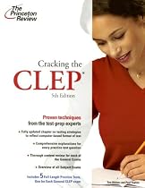 Cracking the CLEP, 5th Edition (College Test Preparation)