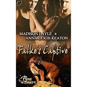 Falke's Captive | [Anna Leigh Keaton, Madison Layle]