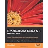 Drools JBoss Rules 5.0 Developer's Guide