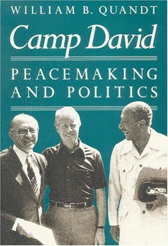 Camp David: Peacemaking and Politics by Quandt, William B.(March 1, 1986) Paperback