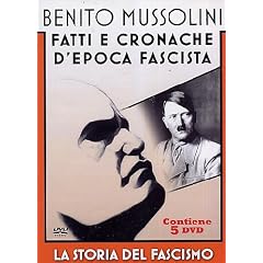Benito Mussolini - La Storia Del Fascismo (5 Dvd)