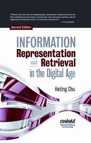 Information Representation and Retrieval in the Digital Age, Second Edition