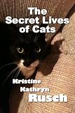 The Secret Lives of Cats