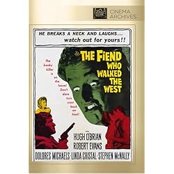 Fiend Who Walked West, The