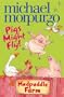 Pigs Might Fly! (Mudpuddle Farm)