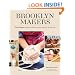 Brooklyn Makers: Food, Design, Craft, and Other Scenes from a Tactile Life