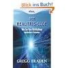 Der Realit�ts-Code: Wie Sie Ihre Wirklichkeit ver�ndern k�nnen