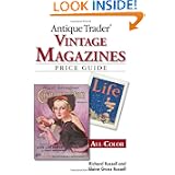 Antique Trader Vintage Magazines Price Guide by Richard Russell