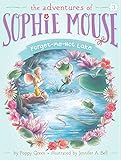Forget-Me-Not Lake (The Adventures of Sophie Mouse)