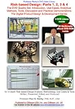 Risk-based Design: Parts 1, 2, 3 & 4: The DVD Quatro Set: Introduction, Use Cases, Analytical Methods, Tools, Discussion and Practical Demonstrations. The Digital Product Design & Development Series