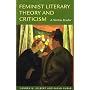 Feminist Literary Theory and Criticism: A Norton Reader