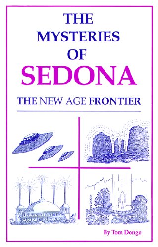 the mysteries of sedona the new age frontier