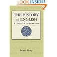The History of English by  Scott Shay