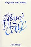 They Followed His Call: Vocation and Asceticism