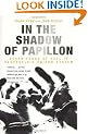 In the Shadow of Papillon: Seven Years of Hell in Venezuela's Prison System