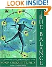 True Balance: A Commonsense Guide for Renewing Your Spirit