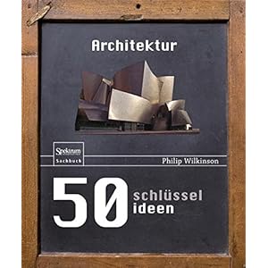 50 Schlüsselideen Architektur