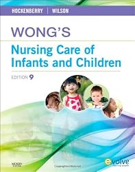 Wong's Nursing Care of Infants and Children, 9e