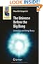 The Universe Before the Big Bang: Cosmology and String Theory (Astronomers' Universe)