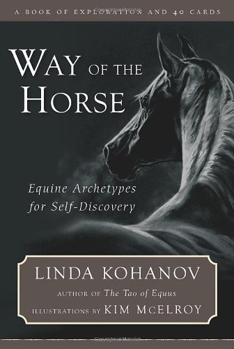 Way of the Horse: Equine Archetypes for Self-Discovery