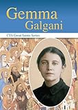 Gemma Galgani : gem of Christ