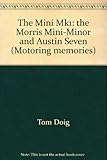 The Mini Mk1 : the Morris Mini-Minor and Austin Seven