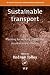 Search : Sustainable Transport: Planning for Walking and Cycling in Urban Environments