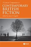 Buy : A Concise Companion to Contemporary British Fiction (Concise Companions to Literature and Culture)
