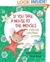 If You Take a Mouse to the Movies (A Special Christmas Edition) (If You Give...)