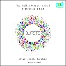 Bursts: The Hidden Pattern Behind Everything We Do