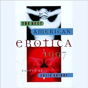 The Best American Erotica 1997 (Unabridged Selections) | [Susie Bright, Michael Lowenthal, Lucy Taylor]