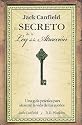 El secreto de la Ley de la atraccion/ Jack Canfield's Key to Living the Law of Attraction (Spanish Edition)