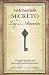 El secreto de la Ley de la atraccion/ Jack Canfield's Key to Living the Law of Attraction by Jack Canfield ISBN 1603962670