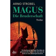 Magus Die Bruderschaft: Thriller