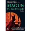 Magus Die Bruderschaft: Thriller