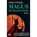 Magus Die Bruderschaft: Thriller