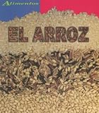 El Arroz/Rice (Alimentos/Food)