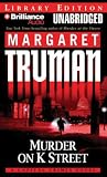 Murder on K Street (Capital Crimes (Numbered Audio))