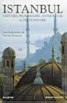 Istanbul -: Histoire, promenades, ant...