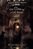 The Case of the Left-Handed Lady: An Enola Holmes Mystery