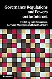 Governance, regulations and powers on the Internet