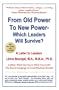 From Old Power to New Power - Which Leaders Will $urvive