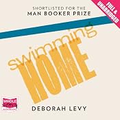 Swimming Home | [Deborah Levy]