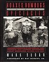 Hoaxes, Humbugs and Spectacles: Astonishing Photographs of Smelt Wrestlers, Human Projectiles, Giant Hailstones, Contortionists, Elephant Impersonat